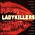 Artwork for Release Ladykillers